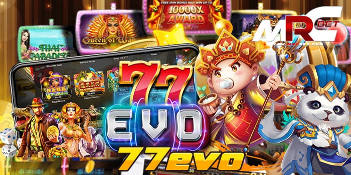 77evo เว็บเกมสล็อต ยอดฮิต ที่ได้มาตรฐาน เกมสล็อต อันดับ 1 มาแรงที่สุดในโลก 77evo เว็บตรง